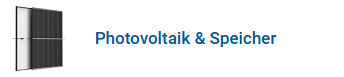 Photovoltaik & Speicher